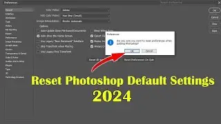 How to Reset Photoshop । Reset Photoshop Default Settings 2024