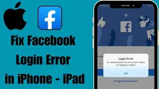 Fix facebook login error an unexpected error occurred please try logging in again iphone