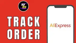 How to Track Order On AliExpress