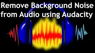 How to remove background noise from audio in Audacity | Completely free