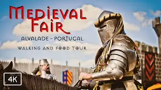 🇵🇹 Medieval Fair - Walking and Food Tour - Alvalade Portugal (4K UHD 60fps)