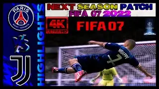 PSG vs Juventus ➤ FIFA 07 Next Season Patch 2022 ➤ Subscribe to get this Patch for Free!