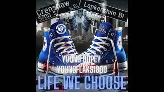 Young Dopey - Life We Choose Feat. YoungFlakz1800