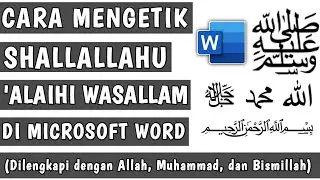 Cara Mengetik Shallallahu 'alaihi wasallam (ﷺ) di Microsoft Word