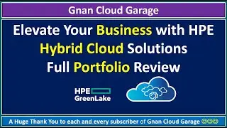 Elevate Your Business with HPE Hybrid Cloud Solutions - Full Portfolio Review | Discover More 2023