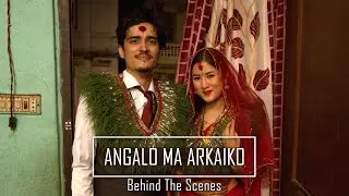 Angalo Ma Arkaiko (Behind The Scenes)