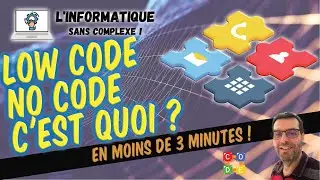 Low code, No Code, c'est quoi ?