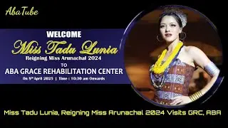 Miss Tadu Lunia, Reigning Miss Arunachal 2024 visits GRC, Abulyang