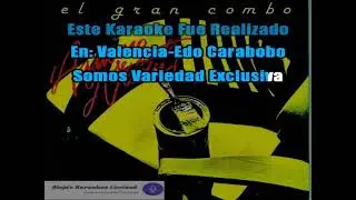 El Gran Combo Me Libere Nueva Versión Karaoke