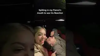 Spit in my Fiancé’s mouth to see his Reaction *GONE WRONG* 😭 