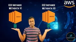 AWS EC2 Instance Metadata || Difference between IMDSV1 and IMDSV2 || EC2 Security || Configure IMDS