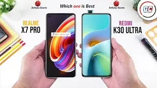 Realme X7 Pro vs Redmi K30 Ultra || Full Comparison - Which one is Best?