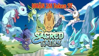 New Airdrop || Hướng dẫn nhận 2M Token ST - SACRED TAILS