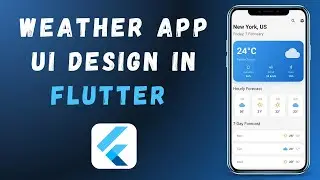 Weather App UI Design In Flutter - Flutter UI Design Tutorial