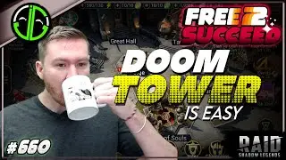 Finishing Doom Tower Hard & Waiting For Plariums Next Move | Free 2 Succeed - EPISODE 660