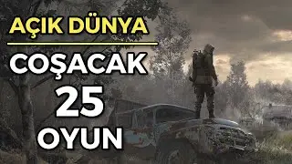 EN ÇOK BEKLENEN 25 AÇIK DÜNYA OYUNU (2022 ve ÖTESİ)