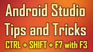 Android Studio Tips and Tricks 15 - Ctrl + Shift + F7 to highlight the variable