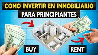 Como invertir en Inmobiliario para Principiantes