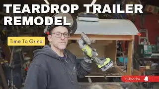 Off-Road Teardrop Trailer Remodel - Day 4 - Making some progress