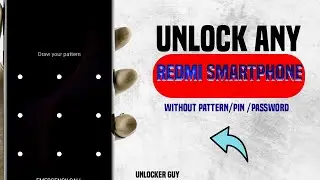 How to unlock ANY XIOMI REDMI PHONE WITHOUT PATTERN, PIN, PASSWORD.