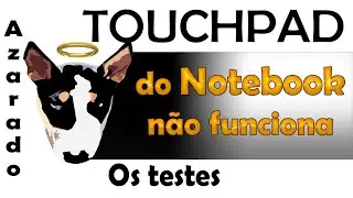 Touchpad do notebook parou...