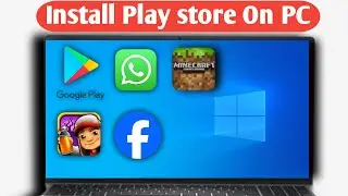 Laptop Me Play Store Kaise Download Kare | Install Play Store On PC 2024