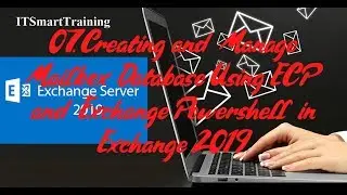 08. Creating and Manage Mailbox Database Using ECP and Exchange Powershell in Exchange 2019