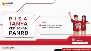 [LIVE] Bisa Tanya Kebijakan PANRB: Sistem Informasi Aplikasi PEKPPP 2023 (Pemda)