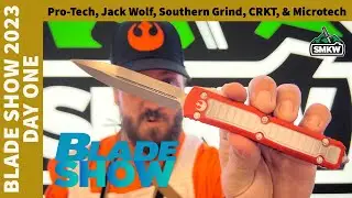 Blade Show 2023 Day One | Pro-Tech, Jack Wolf, Southern Grind, CRKT, & Microtech