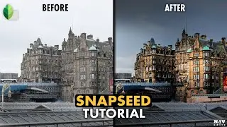 Make the Structures Pop in SNAPSEED | SNAPSEED TUTORIAL | Android | iPhone