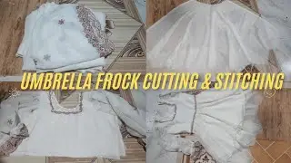 Double Layer Umbrella Frock Design Cutting & Stitching | Baby Umbrella frock | baby frock design