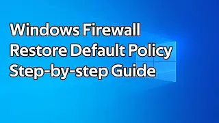 How to reset the Windows Defender Firewall