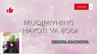 Adabiyot- Muqimiyning hayoti va ijodi | Feruza Omonova