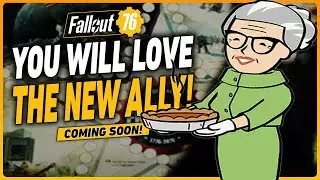 NEW ALLY Coming to Fallout 76 Everyone Will Love!