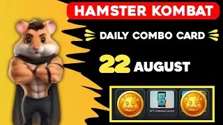 Hamster Kombat Daily Combo 22 August | Daily Combo Cards Hamster Kombat #hamsterkombat