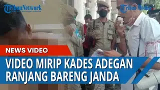 Video Mirip Kades Adegan Ranjang Bersama Janda, Sempat Terdengar Panggilan Manja Oh Sayang