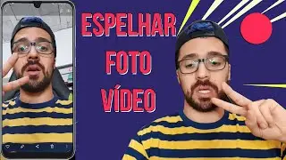 COMO GRAVAR OU TIRAR FOTO ESPELHADA NO CELULAR ANDROID ( ATIVAR E DESATIVAR FUNÇÃO ) SAMSUNG