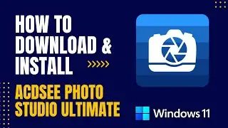 How to Download and Install ACDSee Photo Studio Ultimate For Windows