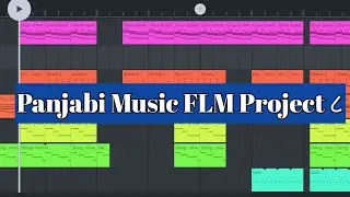 Panjabi Music FLM Project || How To Make Panjabi Music In FL Studio Mobile || Panjabi Music FLM