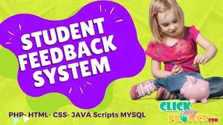 PHP Web Application Projects - Student feedback system - ClickMyProject