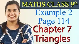 Example 2 Imp Question Page 114 - Chapter 7 -  Triangles  - Maths Class 9