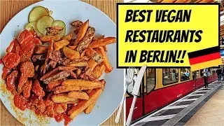 BEST VEGAN RESTAURANTS IN BERLIN!! 🇩🇪🇩🇪 GERMANY!!