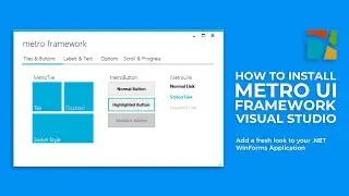 How to Install Metro UI Framework - Modern UI Framework for VB NET C# Visual Studio