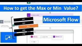 how to get Maximum or Minimum Value in Microsoft Flow | Microsoft Flow Tutorials | Microsoft Flow