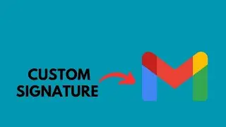 Make a Custom Gmail Signature With Image 2025