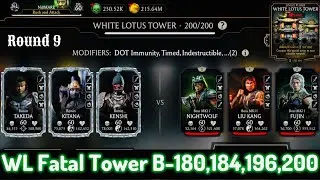 Fatal White Lotus Tower Boss Battle 200 & 180, 184, 196 Fight + Reward MK Mobile | Ronin & Strike F