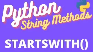 Python Startswith String Method - TUTORIAL 🐍