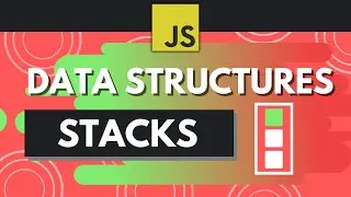 JavaScript Data Structures - Stacks