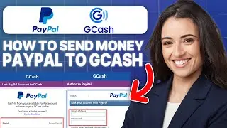 How To Send Money From PayPal to GCash (2024 Updated Tutorial)