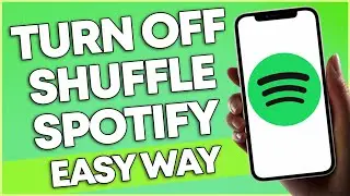 How To Turn Off Shuffle On Spotify | Why Shuffle Option Missing 2023 (THE EASY WAY)
